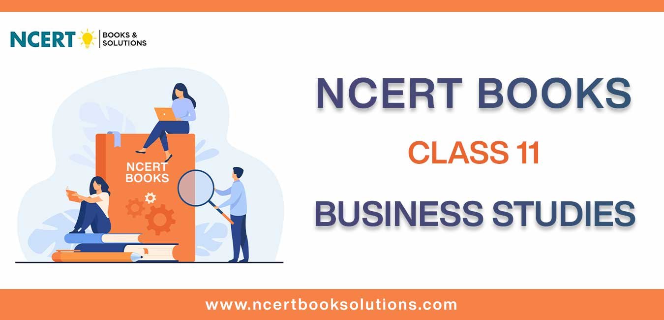 NCERT Book for Class 11 Business Studies Download PDF