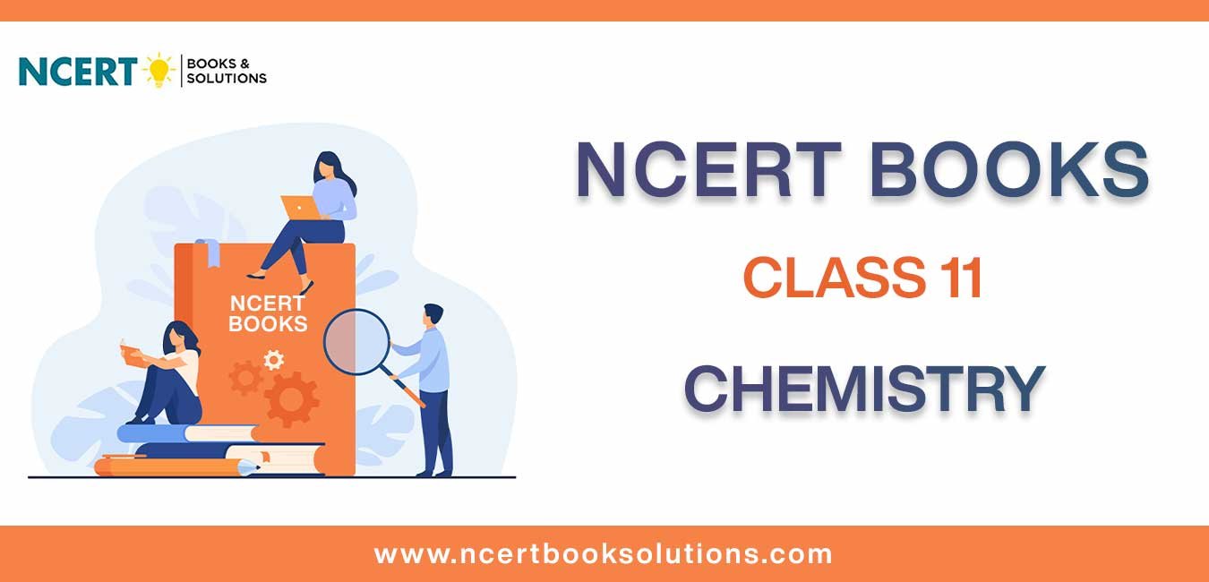 NCERT Book for Class 11 Chemistry Download PDF