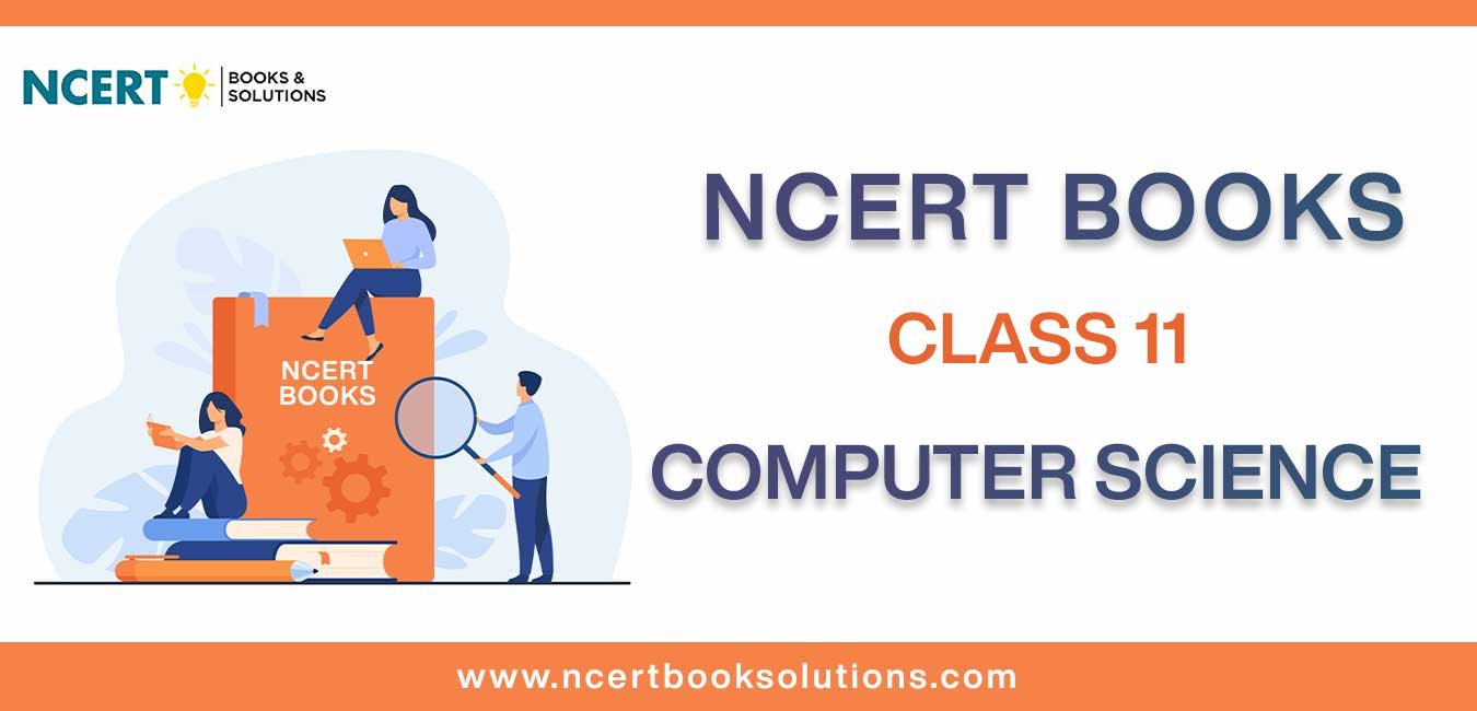 NCERT Book for Class 11 Computer Science Download PDF
