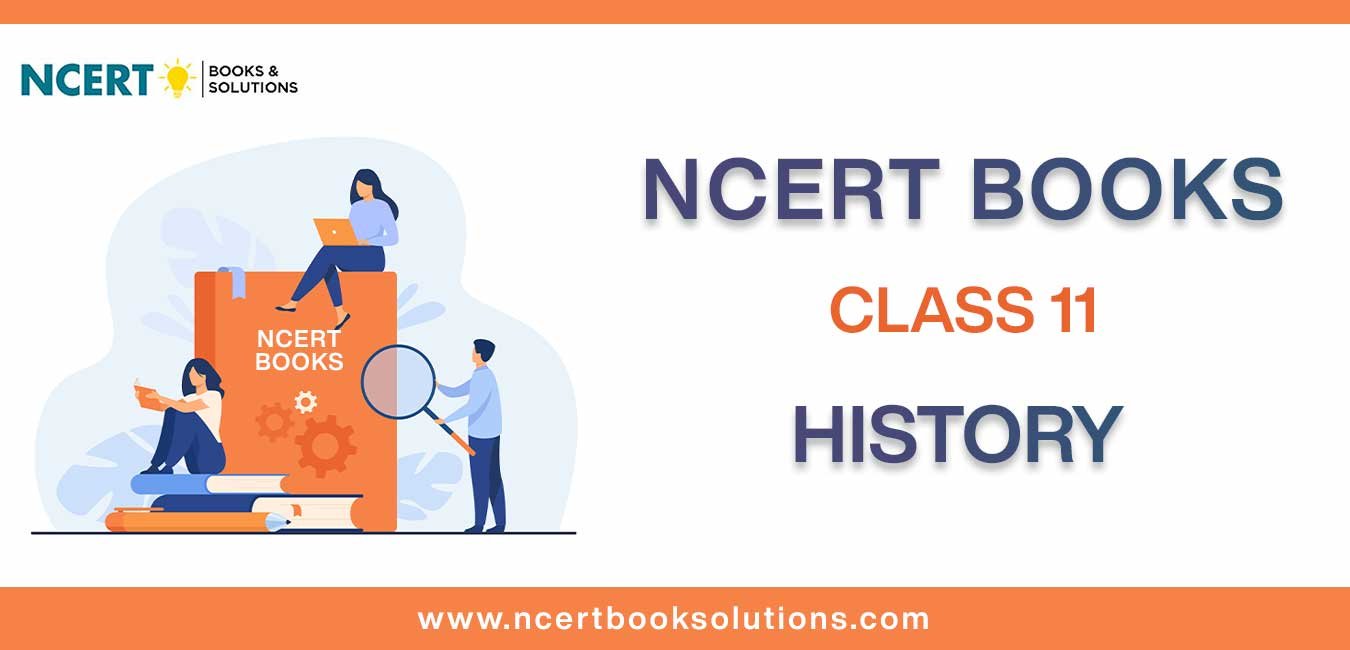 NCERT Book for Class 11 History Download PDF