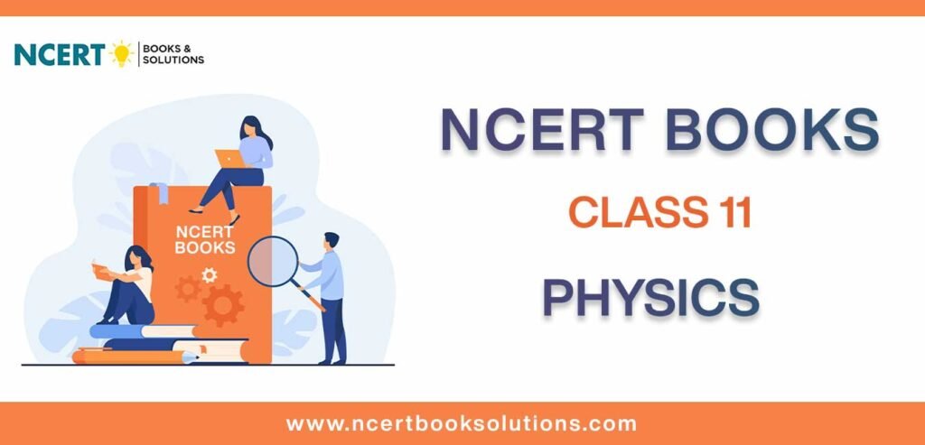 NCERT Book for Class 11 Physics Download PDF