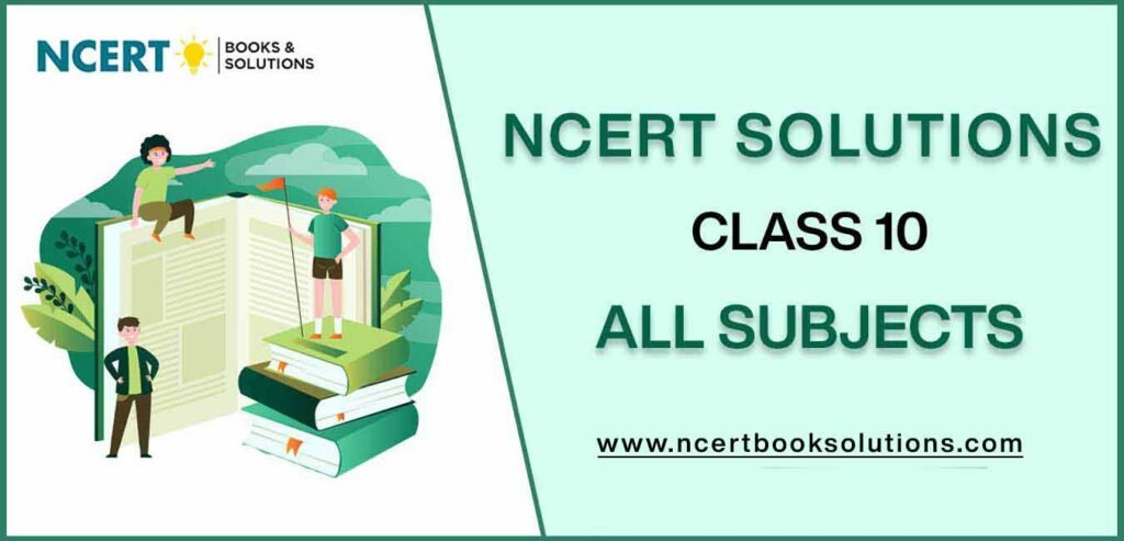 NCERT Solutions For Class 10