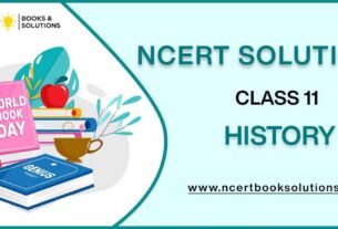 NCERT Solutions For Class 11 History
