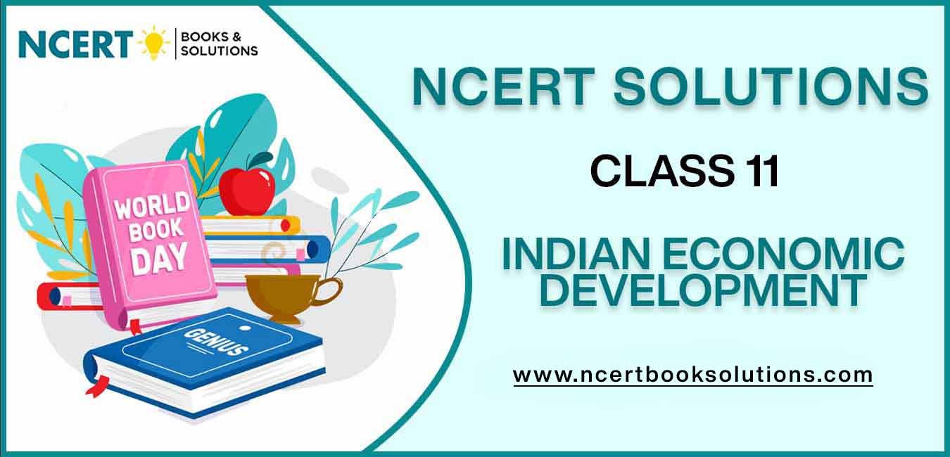 NCERT Solutions For Class 11 Indian Economic Development