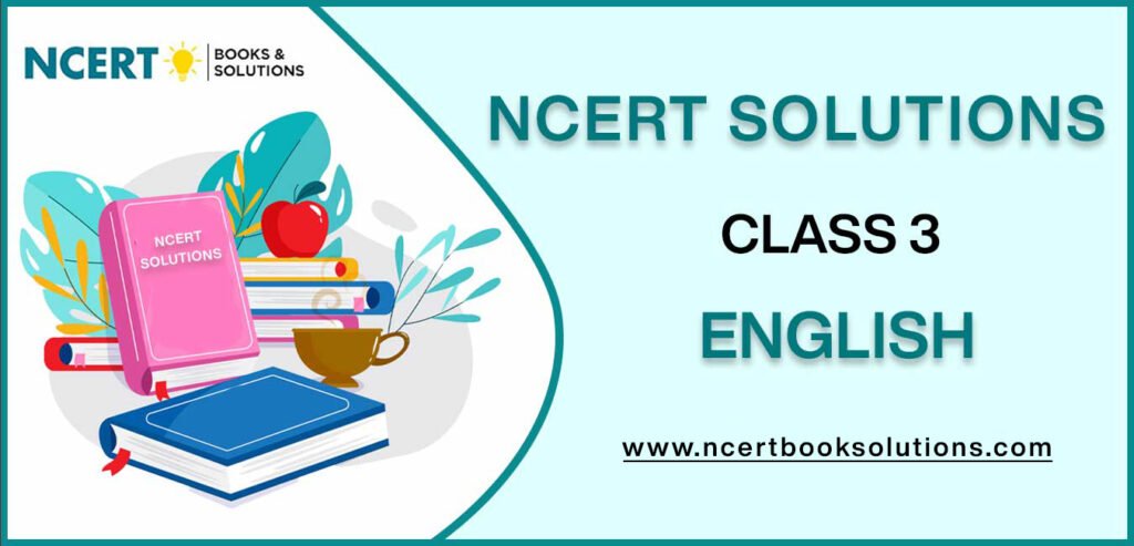 NCERT Solutions For Class 3 English