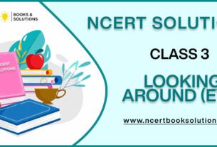 NCERT Solutions For Class 3 Looking Around (EVS)