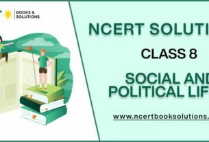 NCERT Solutions For Class 8 Social And Political Life III