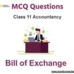 MCQs For NCERT Class 11 Chapter 8 Bill of Exchange