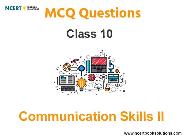 Communication Skills-II Class 10 Information Technology MCQ Questions