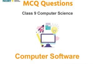 Computer Software Class 9 Computer Science MCQ Questions