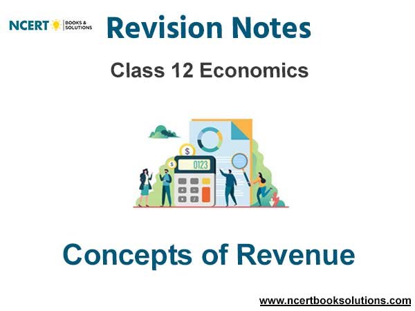 Concepts of Revenue Class 12 Economics Notes