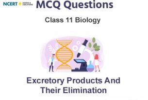 Excretory Products and Their Elimination Class 11 Biology MCQ Questions
