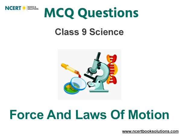 force and laws of motion class 9 mcq