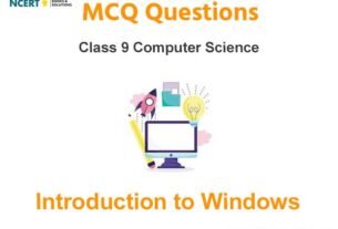 Introduction to Windows Class 9 Computer Science MCQ Questions