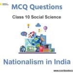 Nationalism in India Class 10 MCQ Questions