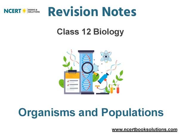 Organisms and Populations Class 12 Biology Notes