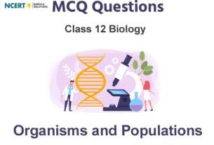 Organisms and Populations Class 12 MCQ Questions