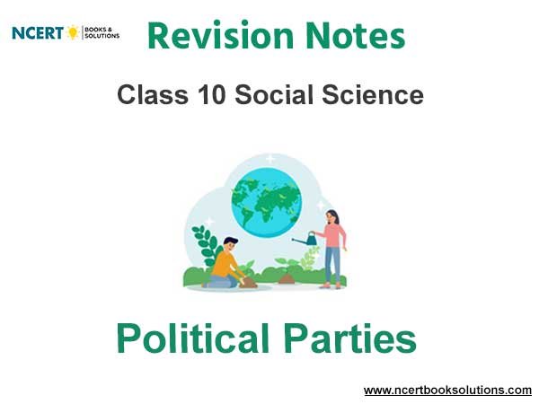 NCERT Class 10 Social Science Political Parties Notes