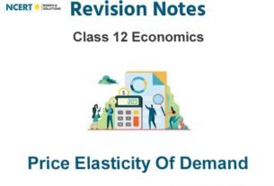 Price Elasticity of Demand Class 12 Economics Notes