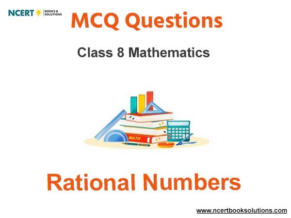 MCQs For NCERT Class 8 Rational Numbers With Answers