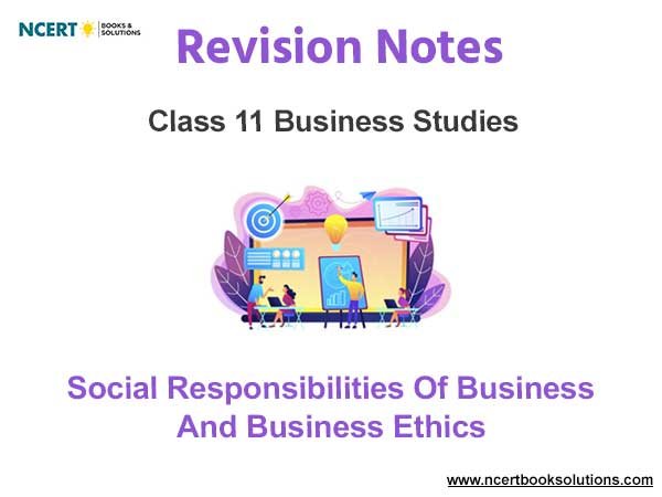 Notes and Questions Chapter 6 Social Responsibilities of Business and Business Ethics