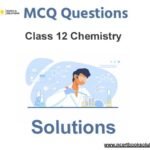 MCQs for NCERT Class 12 Chemistry Chapter 2 Solutions
