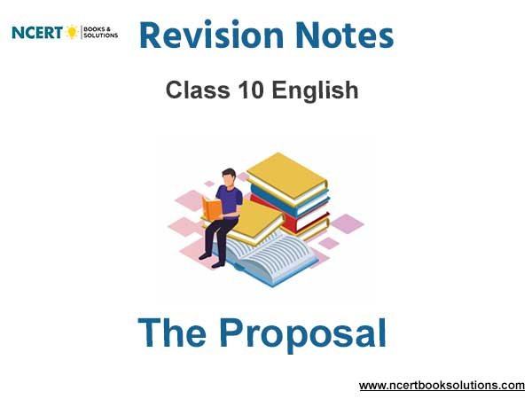 The Proposal Summary Class 10