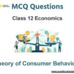 MCQs For NCERT Class 12 Economics Chapter 2 Theory of Consumer Behaviour