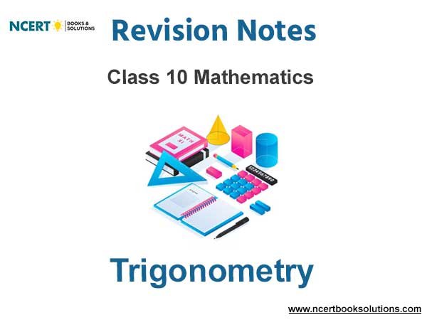 Class 10 Mathematics Trigonometry Notes
