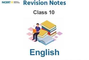 Class 10 English Chapter Summary