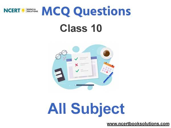 MCQ for Class 10