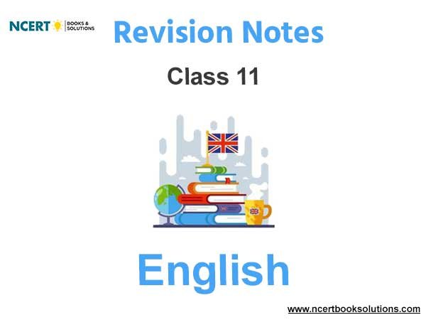 Notes And Questions NCERT Class 11 English