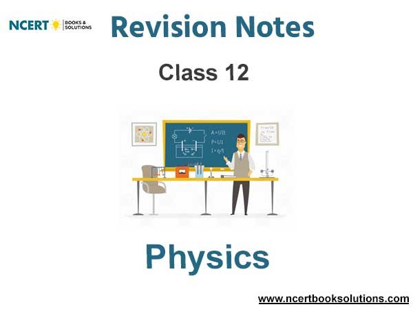 class 12 physics notes