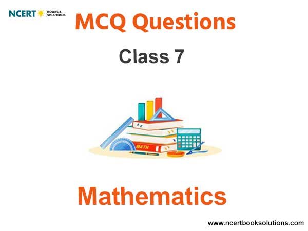 MCQ questions for Class 7 Mathematics with Answers