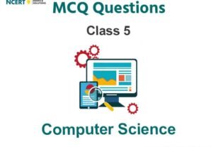 MCQs for Class 5 Computers with Answers