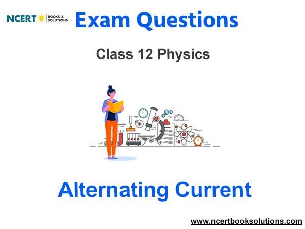 Case Study Chapter 7 Alternating Current Class 12 Physics