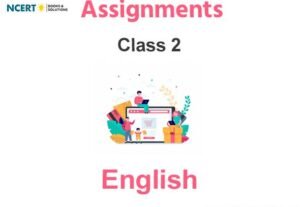 Assignments Class 2 English Pdf Download