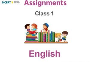 Assignments Class 1 English Pdf Download
