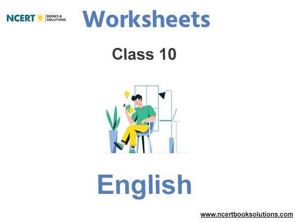 Worksheets Class 10 English Pdf Download