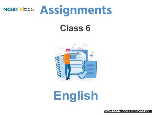 Assignments Class 6 English Pdf Download