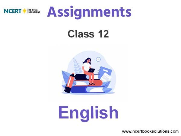 Assignments Class 12 English Pdf Download