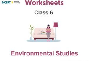 Worksheets Class 6 Environmental Studies Pdf Download