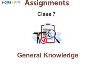Assignments Class 7 General Knowledge Pdf Download