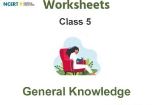 Worksheets Class 5 General Knowledge Pdf Download