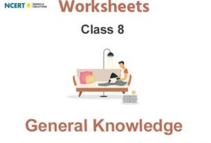 Worksheets Class 8 General Knowledge Pdf Download
