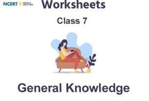 Worksheets Class 7 General Knowledge Pdf Download