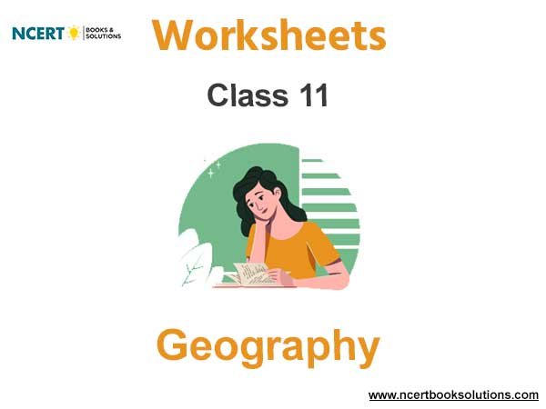 Worksheets Class 11 Geography Pdf Download
