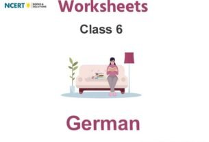 Worksheets Class 6 German Pdf Download