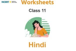 Worksheets Class 11 Hindi Pdf Download