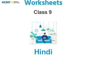 Worksheets Class 9 Hindi Pdf Download